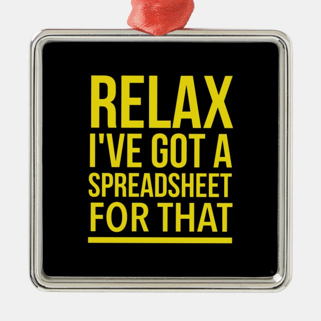 Spreadsheet inspirational funny gifts metal ornament (Front)