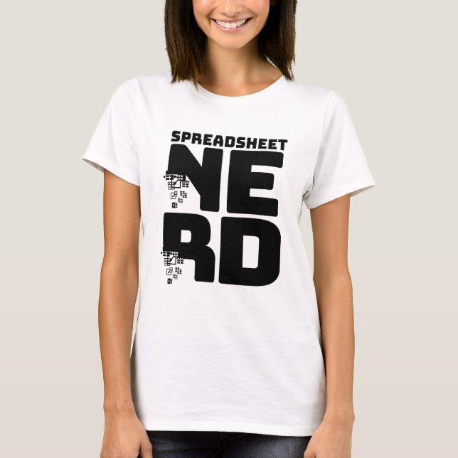 Spreadsheet Nerd T-Shirt (Front)