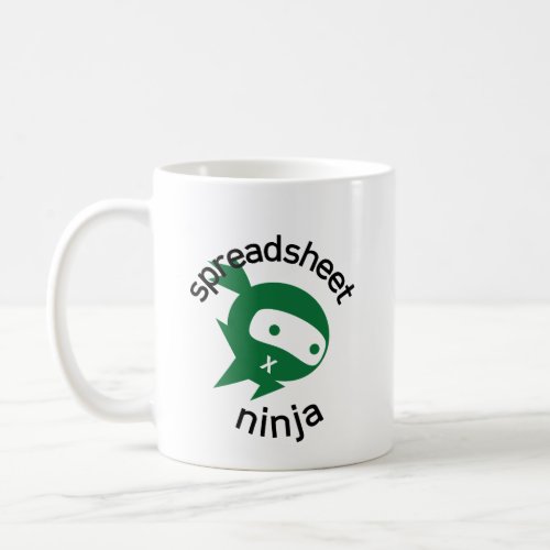 Spreadsheet Ninja  Coffee Mug
