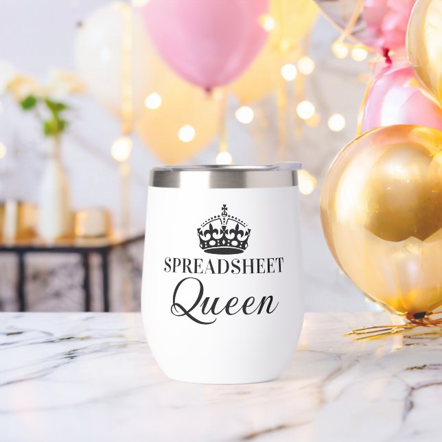 Spreadsheet Queen Funny Quotes Thermal Wine Tumbler (Bachelor Party)