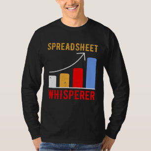Spreadsheet Whisperer Actuaries Data Science Stats T-Shirt