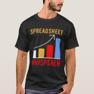 Spreadsheet Whisperer Actuaries Data Science Stats T-Shirt