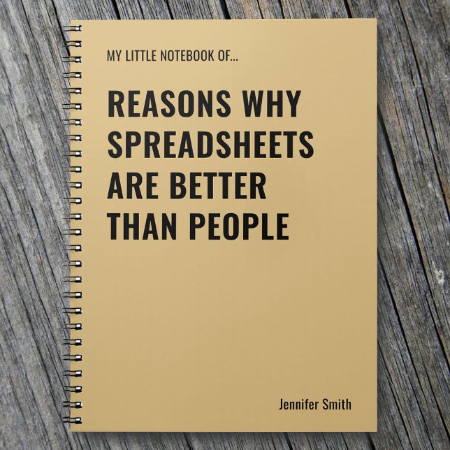 Spreadsheets Are Better Funny Accountant Notebook (Creator Uploaded)