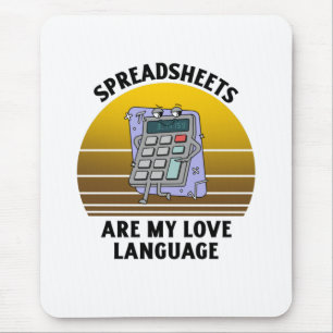 Spreadsheets are my love language mouse pad