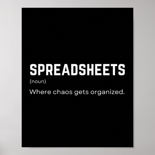 Spreadsheets Funny Work Definition Poster