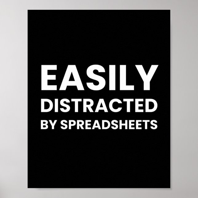 Spreasheets Funny Accountant Saying Poster (Front)