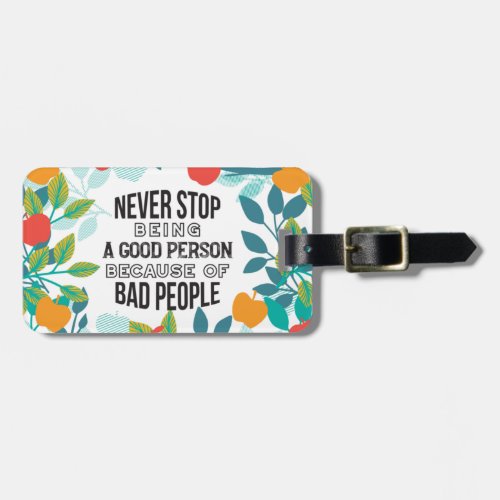 Spring Apple Floral Pattern and They Said I Change Luggage Tag