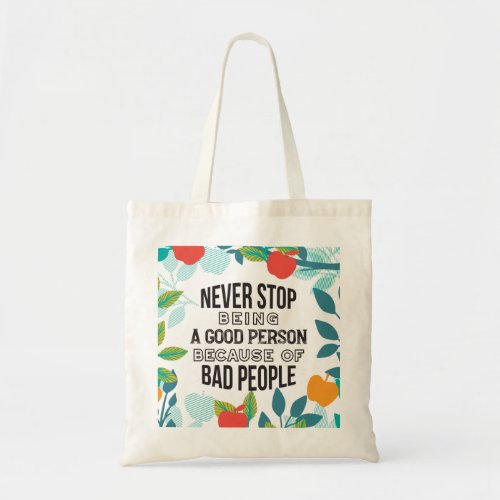 Spring Apple Floral Pattern and They Said I Change Tote Bag