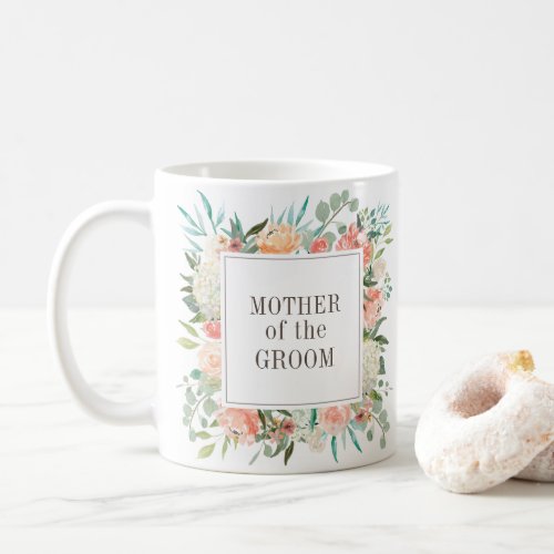 Spring Blush Watercolor Floral Mother of the Groom Coffee Mug