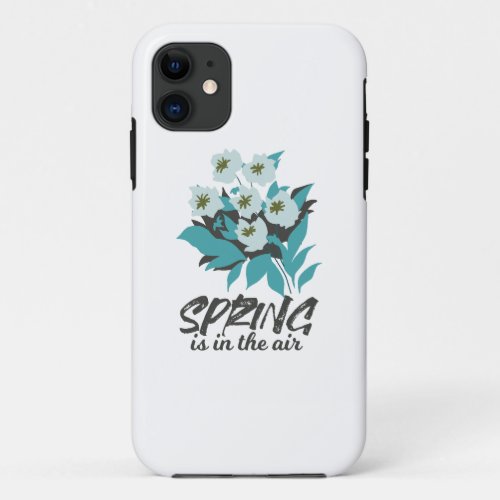 Spring Bouquet Charm _ Spring is in the Air Floral iPhone 11 Case