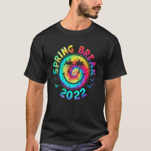 Spring Break 2022 Matching Group Tie Dye Vintage M T-Shirt