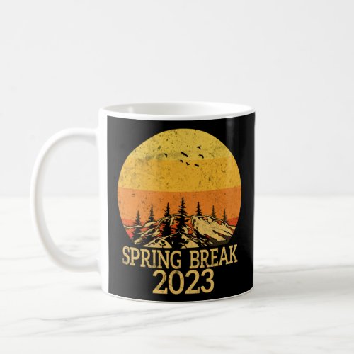 Spring Break 2023 family Spring Break Sunset mount Coffee Mug
