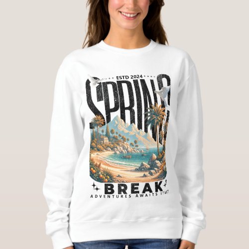 Spring Break Adventures Awaits 2024 Italy Vacay Sweatshirt