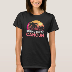 Spring Break Cancun Mexico Vacation Vintage Classi T-Shirt
