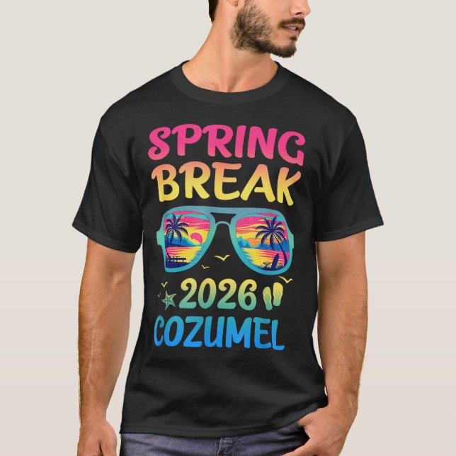 Spring Break Cozumel 2026 Vacation Trip Sungles  T-Shirt (Front)