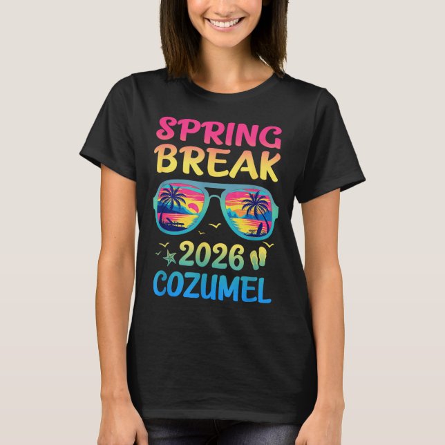 Spring Break Cozumel 2026 Vacation Trip Sungles  T-Shirt (Front)