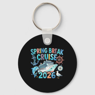 Spring Break Cruise 2026 Family Cruise Vacation Keychain
