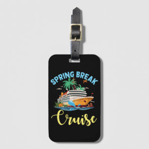 Spring Break Cruise Luggage Tag