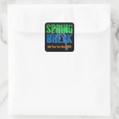 Spring Break Custom Neon Souvenir Square Sticker (Bag)