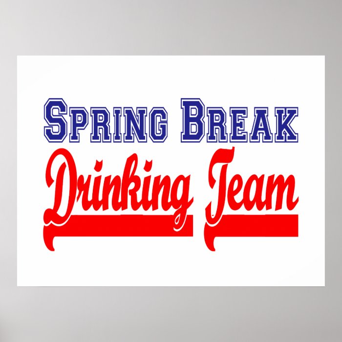 Spring Break Drinking Team (Themed Party) Posters