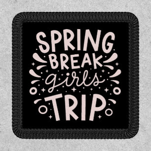 Spring break girls group trip patch