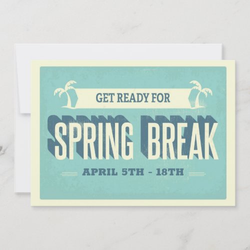 Spring Break Invitation