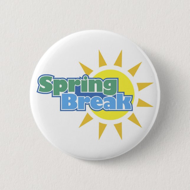Spring Break Pinback Button (Front)