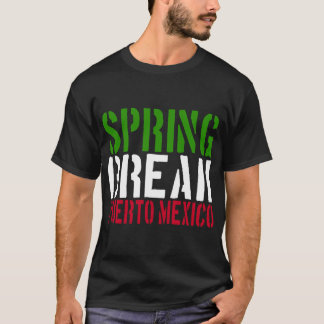 Spring Break Puerto Meico 22 Jump Street T-Shirt