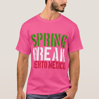Spring Break Puerto Meico 22 Jump Street T-Shirt