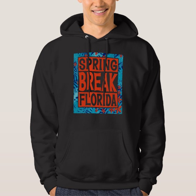 Spring Break Senior Class Student School Trip Flor Hoodie (Front)