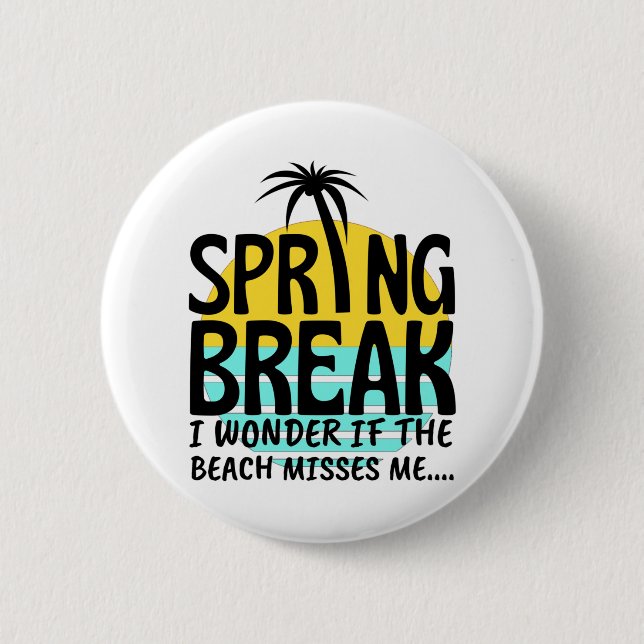 Spring Break Spring Season Button (Front)
