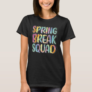 Spring Break Squad Beach Colorful Tie Dye Spring B T-Shirt