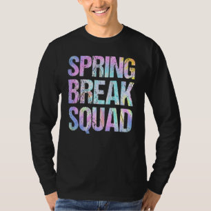 Spring Break Squad Matching Group Colorful Tie Dye T-Shirt