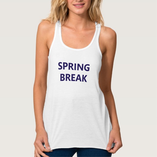 SPRING BREAK TANK TOP (Front)