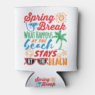 Spring Break What Happens at the Beach Funny Party Can Cooler
