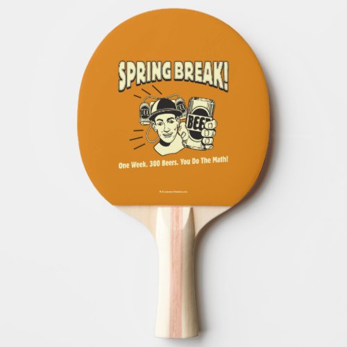 Spring Break You do the Math Ping_Pong Paddle