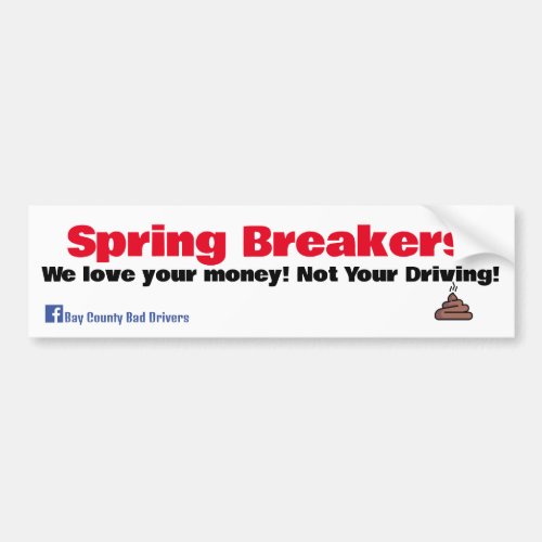 Spring Breakers Bumper Sticker