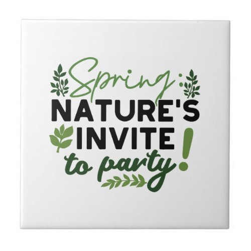 Spring Fling Party _ Natures Celebration Call Ceramic Tile