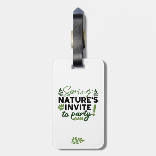 Spring Fling Party _ Natures Celebration Call Luggage Tag