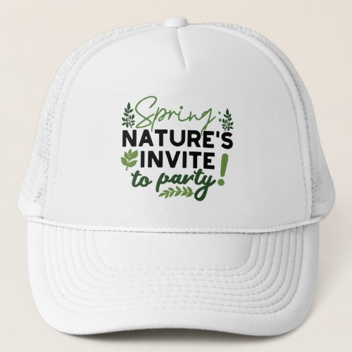 Spring Fling Party _ Natures Celebration Call Trucker Hat