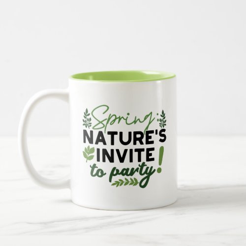 Spring Fling Party _ Natures Celebration Call Two_Tone Coffee Mug
