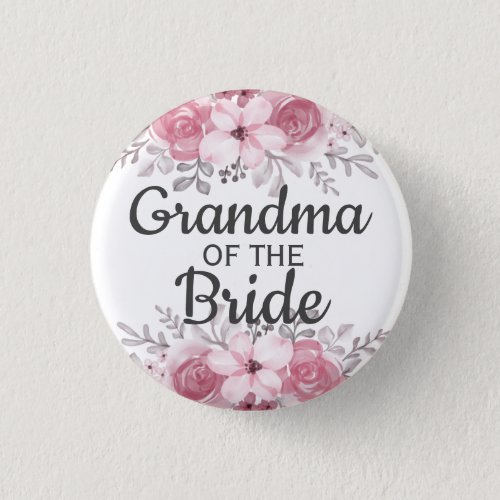 Spring Floral grandma of the bride Button