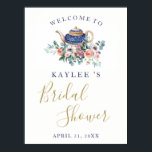 Spring floral teapot Bridal Shower welcome sign<br><div class="desc">Bridal Shower welcome sign poster with teapot and flowers. Find matching items in our shop or contact us.</div>
