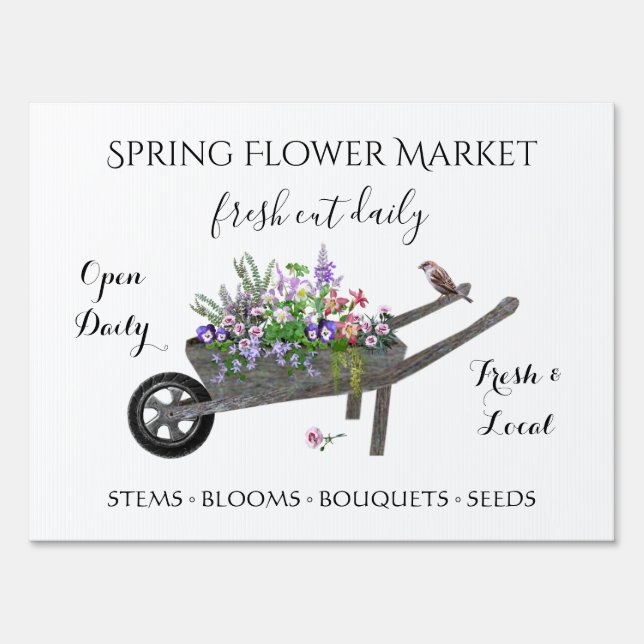 Spring Flower Market wheelbarrow rustic floral Sign (Front)