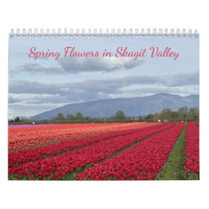 Spring Flowers in Skagit Valley Washington State Calendar