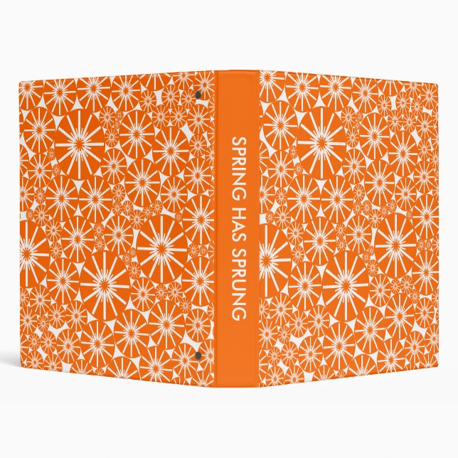 SPRING HAS SPRUNG - Orange on White 3 Ring Binder (Background)