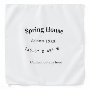 Spring house ets. Date year custom coordinates add Bandana