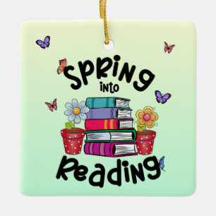 Spring Into Reading Ceramic Ornament