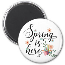 spring is here magnet