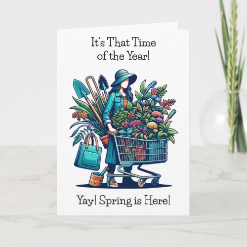 Spring is Here Time to go Shopping Card